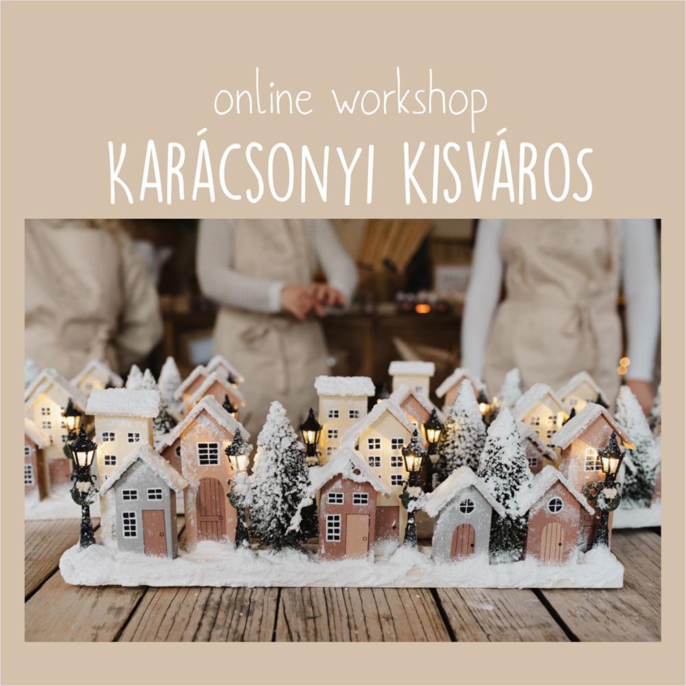 Online workshop - karácsonyi kisváros